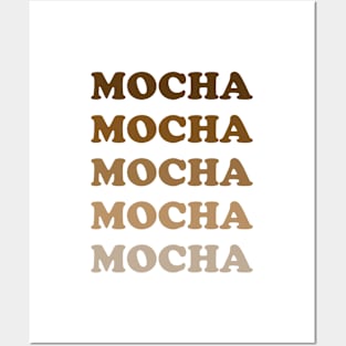 Mocha Coffee Posters and Art